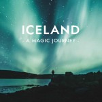 A Magic Journey: Iceland